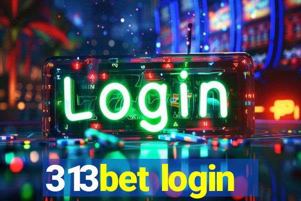 313bet login